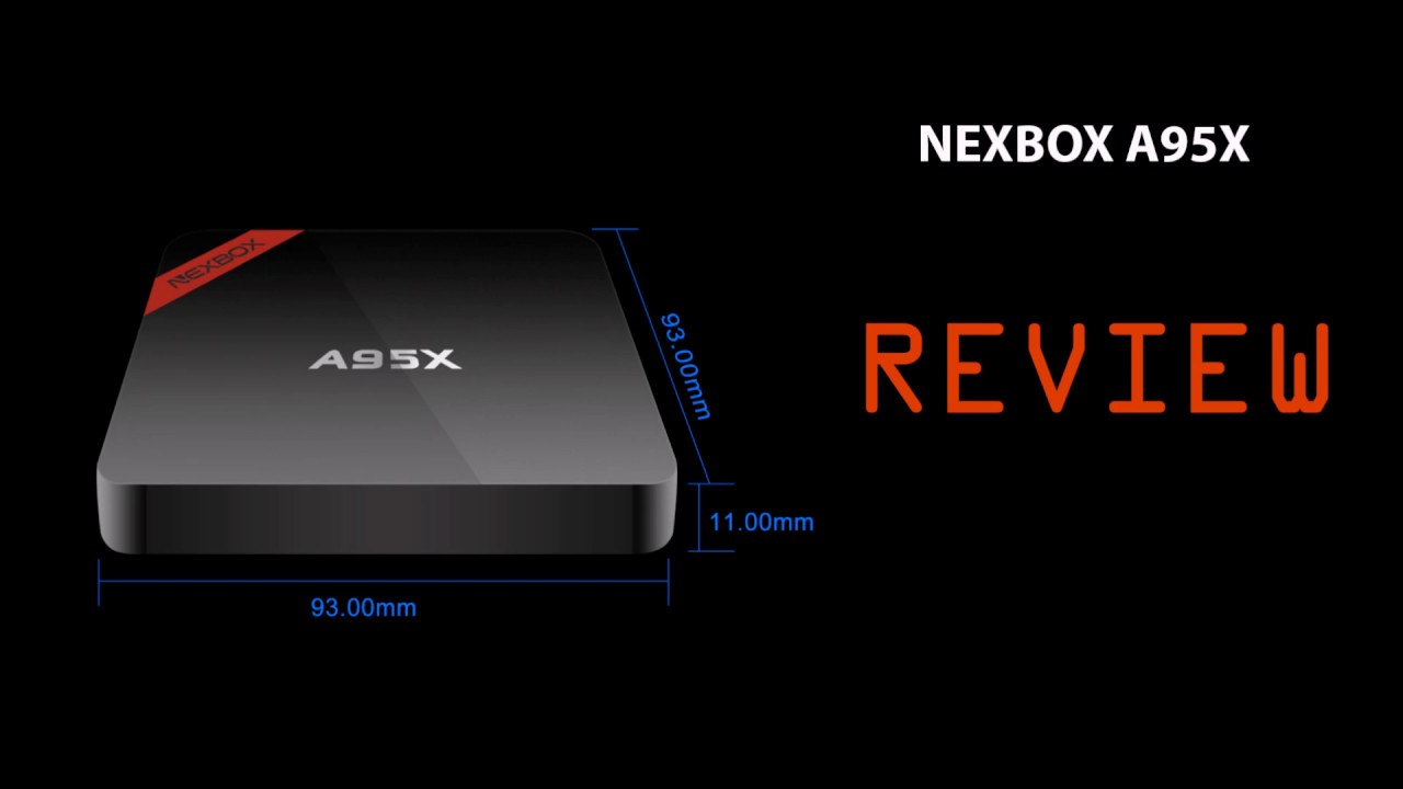 how to use nexbox a95x